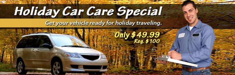 Get our Holiday Car Care Special for only $49.99 (regularly $100). Get your vehicle ready for holiday traveling.