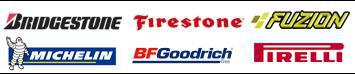 We carry Bridgestone, Firestone, Fuzion, Michelin, BFGoodrich, and Pirelli.