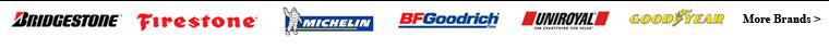 We carry products from Bridgestone, Firestone, Michelin, BFGoodrich, Uniroyal, and Goodyear.