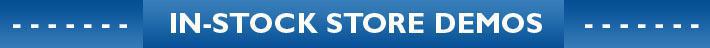 In-Stock Store Demos