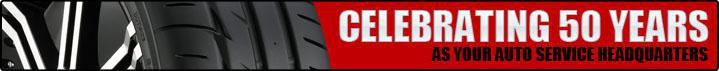 Celebrating 50 years as your auto service headquarters.