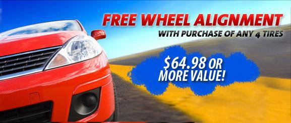 Fantastic Savings: Free wheel alignment with the purchase of any 4 tires! A $64.98 value or more!