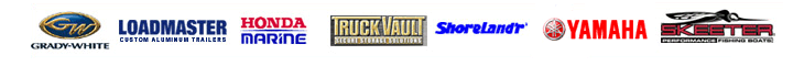 We carry Grady-White, Loadmaster, Honda Marine, Truck Vault, ShoreLand'r, Yamaha, and Skeeter.