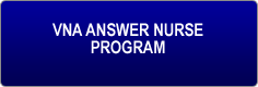 VNA Answer Nurse Program