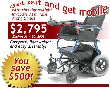 Get out and get mobile with this lightweight Invacare At'm Take Along Chair! Compact, lightweight, and easy assembly! $2,795. Expires Jan. 30, 2009. You save $500!