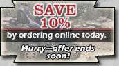 Save 10% by ordering online today. Hurry—offer ends soon!