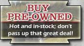 Buy Pre-Owned - Hot and in-stock; don't pass up that great deal!