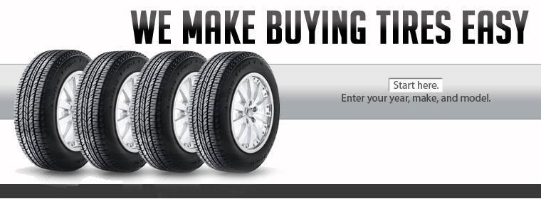 We make buying tires easy. Click here to find your tire size.