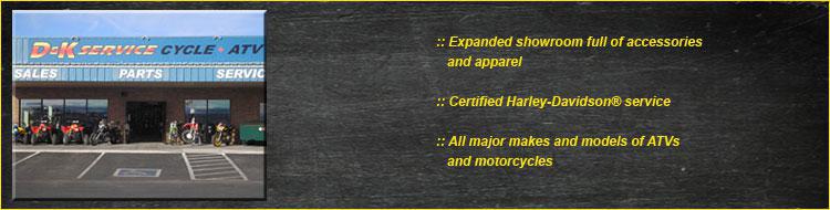 Expanded showroom full of accessories and apparel. Certified Harley-Davidson® service. All major makes and models of ATVs and motorcycles.
