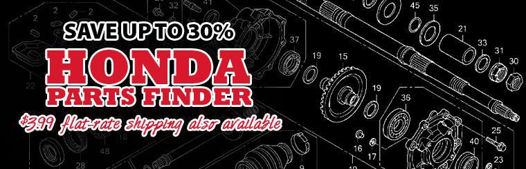 Honda Parts Finder: Click here to save up to 30%.