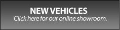 New Vehicles: Click here for our online showroom.