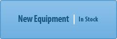 New Equipment In Stock