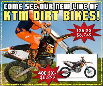 Come see our new line of KTM dirt bikes! 125 SX: $6,749. 400 SX-F $8,299.