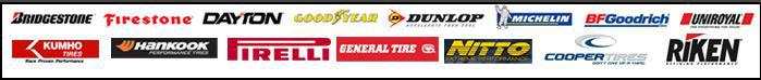 We carry the following brands: Bridgestone, Firestone, Dayton, Goodyear, Dunlop, Michelin, BFGoodrich, Uniroyal, Kumho, Hankook, Pirelli, General, Nitto, Cooper, and Riken.