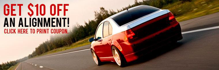 Get $10 off an alignment! Click here to print coupon.