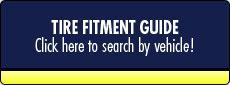 Tire Fitment Guide - Click here to search by vehicle!