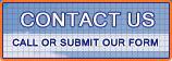 Contact Us - Call or Submit our Form