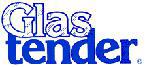 Glas Tender