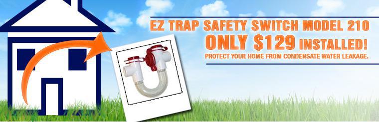 Get the EZ Trap Safety Switch Model 210 installed for only $129.