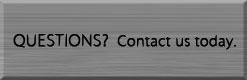 Questions? Contact us today.