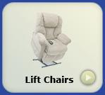 Click here to see our lift chairs!