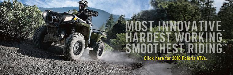 Click here to view 2010 Polaris ATVs.