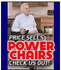 Price sells power chairs. Check us out!