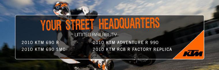 We're your headquarters for 2010 KTM street bikes! Click here to check them out.