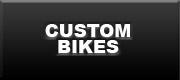 Custom Bikes