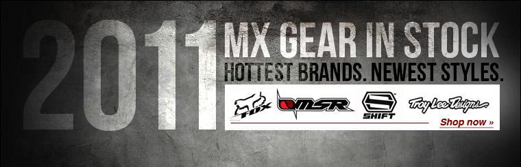 We have 2011 MX gear in stock. Click here to shop.