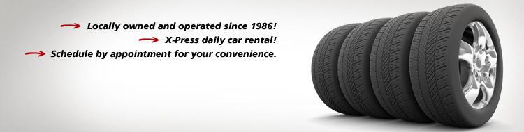Locally owned and operated since 1986! X-Press daily car rental! Schedule by appointment for your convenience.