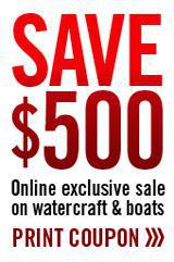 Save $500: Online exclusive sale on watercraft & boats.