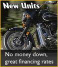 New units. No money down, great financing rates.