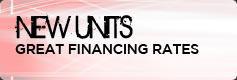 New Units: Great Financing Rates