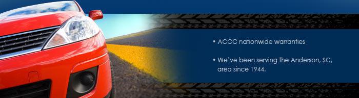 We offer ACCC nationwide warranties. We've been serving the Anderson, SC, area since 1944.