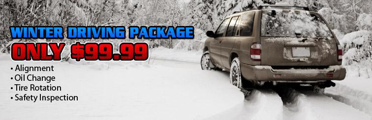 Get our winter driving package for only $99.99! Includes an alignment, oil change, tire rotation, and safety inspection.
