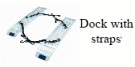 Dock with straps
