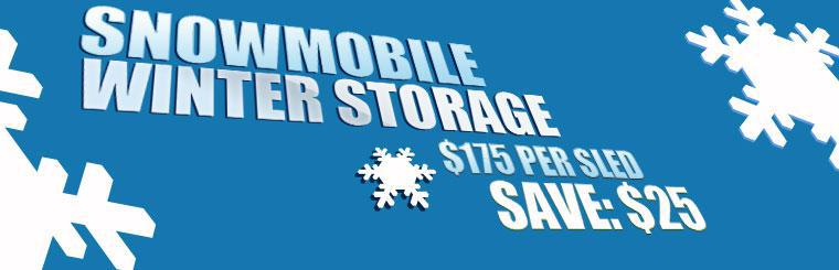 Save $25 on snowmobile winter storage. Prices start at $175 per sled!