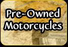 Looking for a HOT pre-owned or custom bike? CLICK HERE!