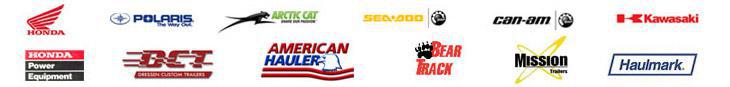 We carry products from Honda, Polaris, Arctic Cat, Sea-Doo, Can-Am, Kawasaki, Honda Power Equipment, DCT, American Hauler, Bear Track, Mission, and Haulmark.