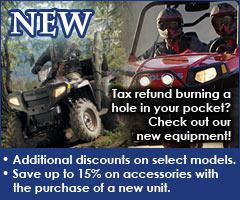 NEW - Tax refund burning a hole in your pocket? Check out our new equipment! Additional discounts on select models. Save up to 15% on accessories with the purchase of a new unit.