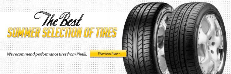 We offer the best selection of tires! Click here to view tires.