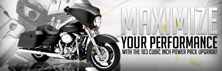 Click here to maximize your performance with the 103 cubic inch power pack upgrade!