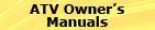 ATV Owner's Manuals