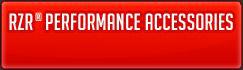 RZR Performance Accessories