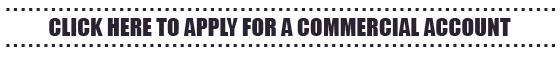 Click here to apply for a Commercial Account