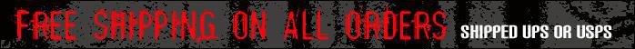 Free shipping on all orders shipped UPS or USPS