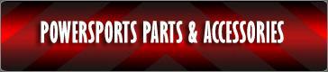 Powersports Parts and Accessories