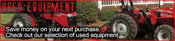 Used Equipment. Save money on your next purchase. Chec out our selection of used equipment.