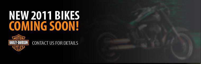 New 2011 bikes are coming soon! Contact us for details.